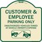 Signmission Parking Restriction Customer and Employee Parking Only Unauthorized Vehicles Towed at, TG-1818-23373 A-DES-TG-1818-23373 - alternate 1